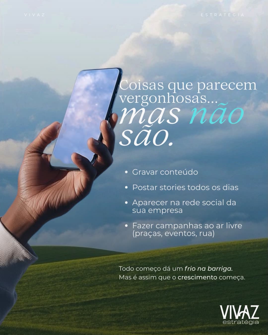 Carrossel da Vivaz Estratégia com mão segurando celular diante do céu e lista de atitudes que parecem vergonhosas